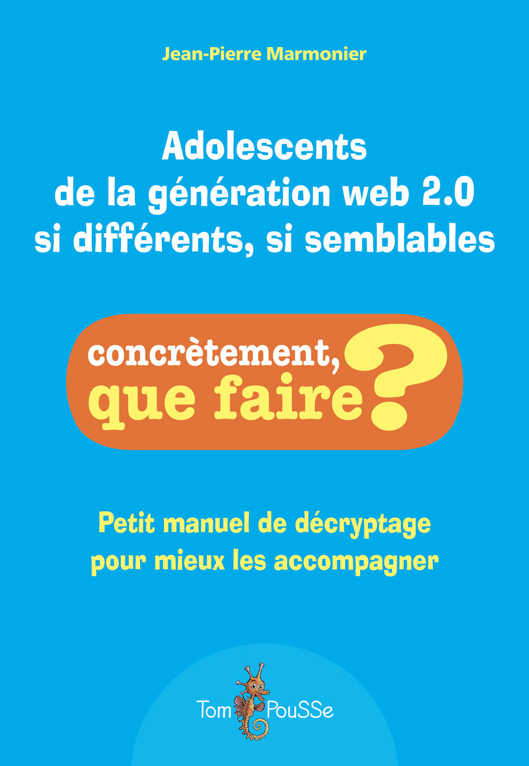 Adolescents de la génération web 2.0 si différents, si semblables