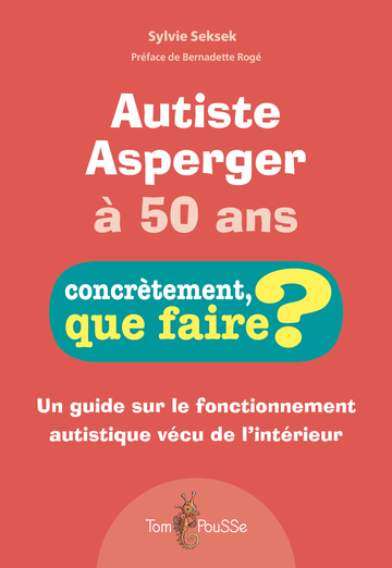 Autiste Asperger à 50 ans