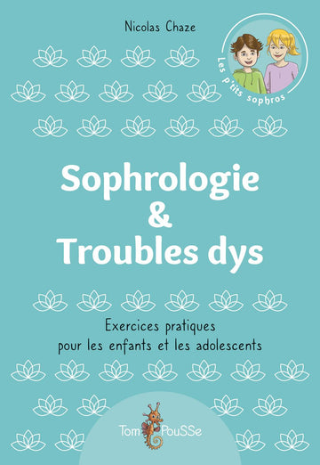 Sophrologie & Troubles dys