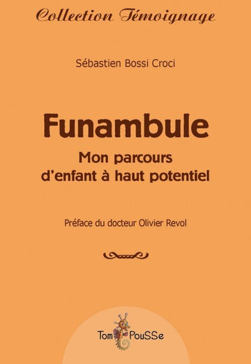 Funambule, mon parcours d’enfant à haut potentiel