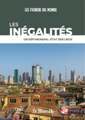 Les inégalités, un défi mondial : état des lieux