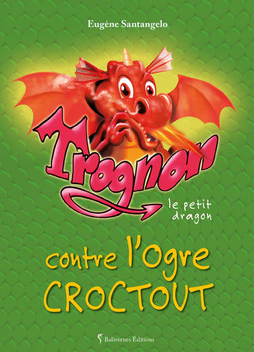 Trognon contre l'ogre Croctout (ebook)